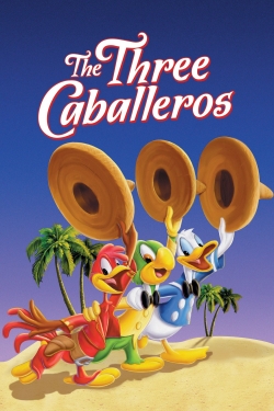 Watch The Three Caballeros movies online free