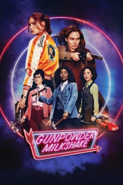 Watch Gunpowder Milkshake movies online free