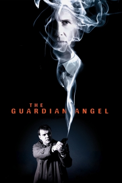 Watch The Guardian Angel movies online free