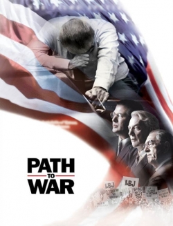 Watch Path to War movies online free