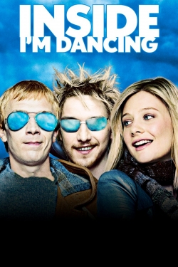 Watch Inside I'm Dancing movies online free