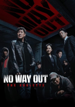 Watch No Way Out: The Roulette movies online free