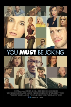 Watch You Must Be Joking movies online free