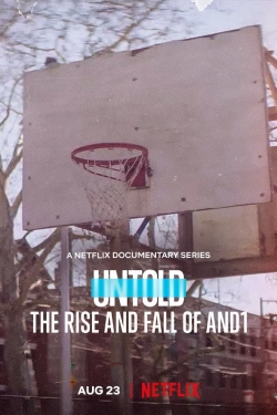 Watch Untold: The Rise and Fall of AND1 movies online free