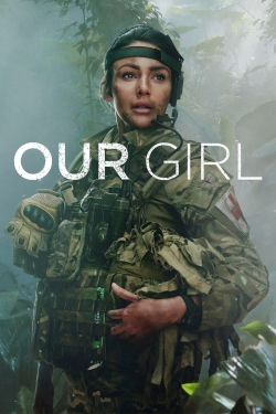 Watch Our Girl movies online free