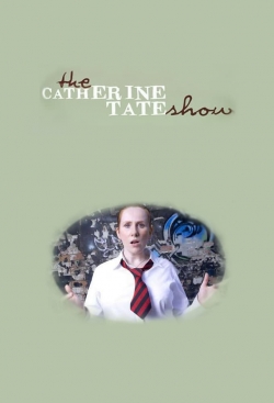 Watch The Catherine Tate Show movies online free