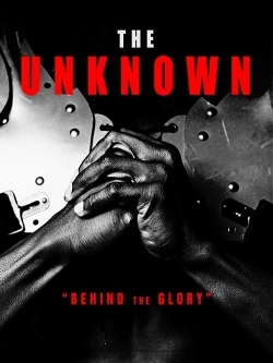 Watch The Unknown movies online free