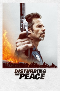 Watch Disturbing the Peace movies online free