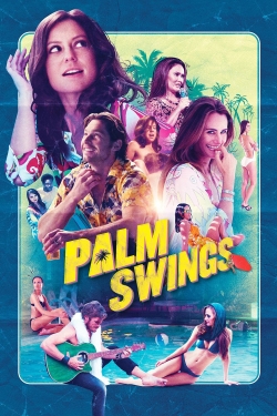 Watch Palm Swings movies online free