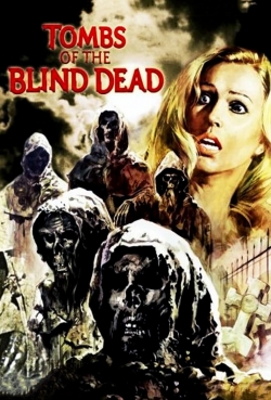 Watch Tombs of the Blind Dead movies online free