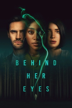 Watch Behind Her Eyes movies online free