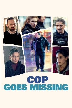 Watch Cop Goes Missing movies online free