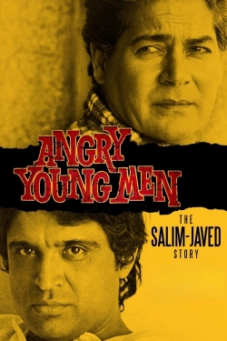 Watch Angry Young Men: The Salim-Javed Story movies online free