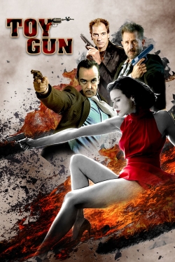 Watch Toy Gun movies online free