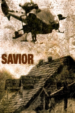 Watch Savior movies online free