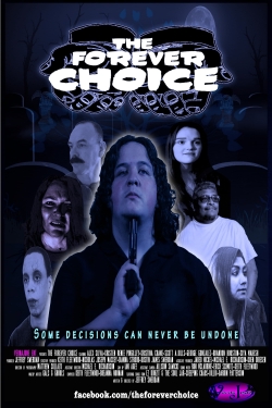 Watch The Forever Choice movies online free