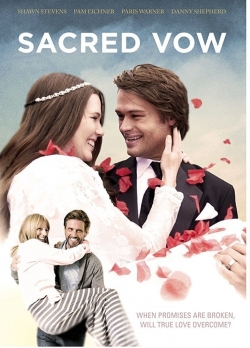 Watch Sacred Vow movies online free