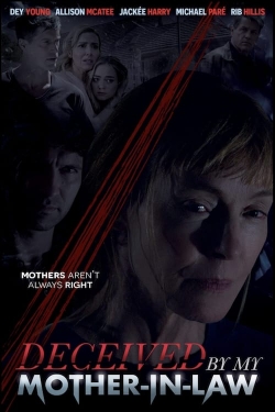 Watch Deceived by My Mother-In-Law movies online free