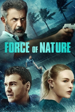 Watch Force of Nature movies online free