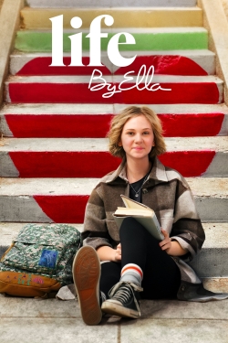 Watch Life by Ella movies online free