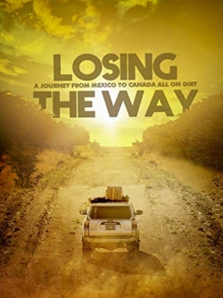 Watch Losing the Way movies online free