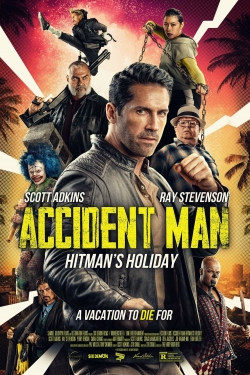 Watch Accident Man: Hitman's Holiday movies online free