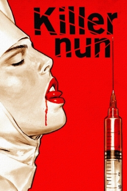 Watch Killer Nun movies online free