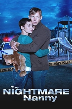 Watch The Nightmare Nanny movies online free