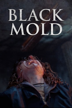 Watch Black Mold movies online free