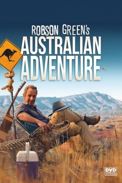 Watch Robson Green's Australian Adventure movies online free