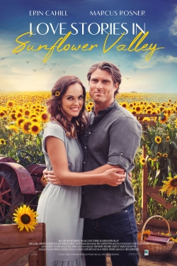 Watch Love Stories in Sunflower Valley movies online free