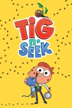 Watch Tig n' Seek movies online free