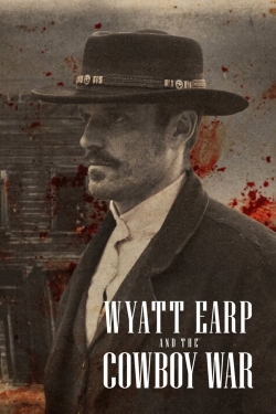 Watch Wyatt Earp and the Cowboy War movies online free