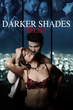 Watch Darker Shades of Elise movies online free