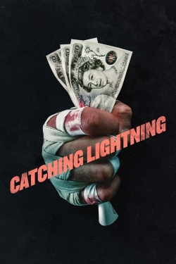 Watch Catching Lightning movies online free