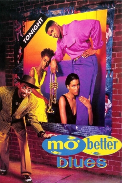 Watch Mo' Better Blues movies online free