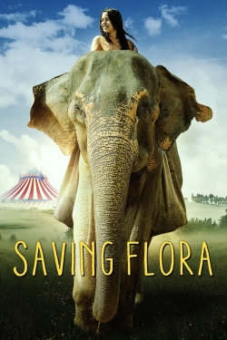 Watch Saving Flora movies online free