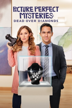 Watch Picture Perfect Mysteries: Dead Over Diamonds movies online free