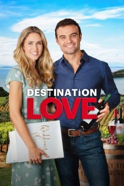 Watch Destination Love movies online free