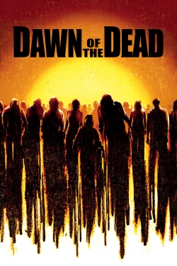 Watch Dawn of the Dead movies online free