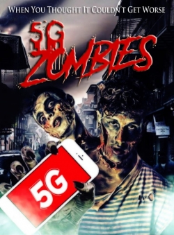 Watch 5G Zombies movies online free