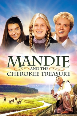 Watch Mandie and the Cherokee Treasure movies online free