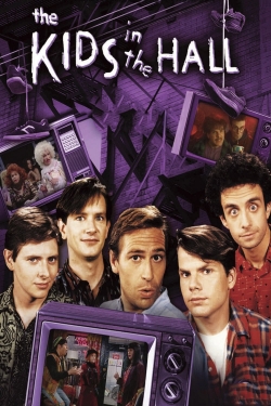 Watch The Kids in the Hall movies online free