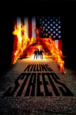 Watch Killing Streets movies online free