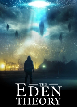 Watch The Eden Theory movies online free