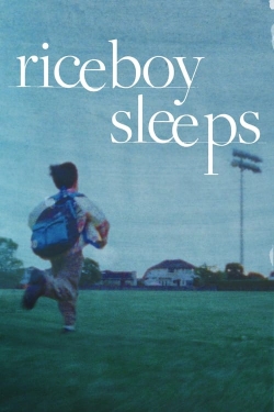 Watch Riceboy Sleeps movies online free