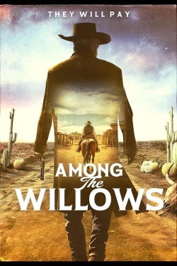 Watch Among the Willows movies online free