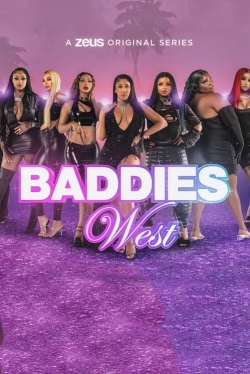 Watch Baddies West movies online free