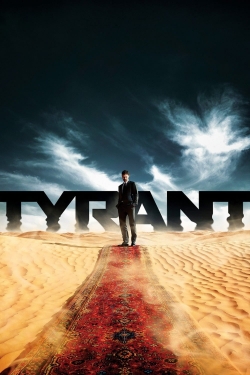 Watch Tyrant movies online free