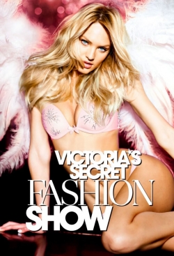 Watch Victoria's Secret Fashion Show movies online free